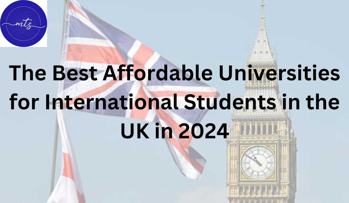 The Best Affordable Universities For International Students In The UK ...